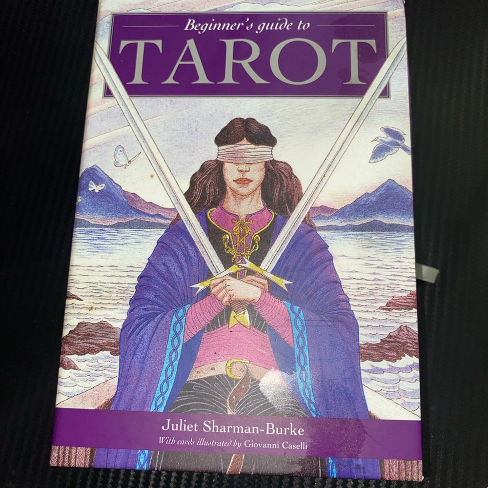 Beginner’s guide to TAROT reading. Card by: Juliet Sherman-Burke